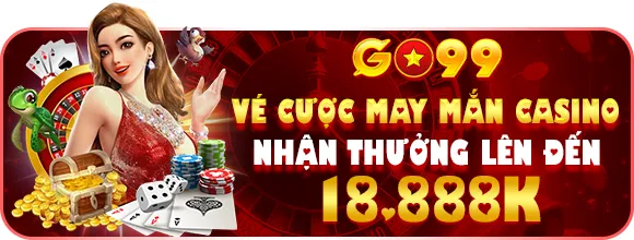Vé cược may mắn casino